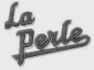 LA PERLE (Saint-Étienne)